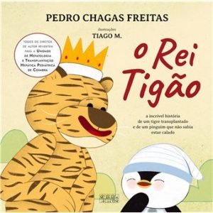 Livro O Rei Tigão de Pedro Chagas Freitas